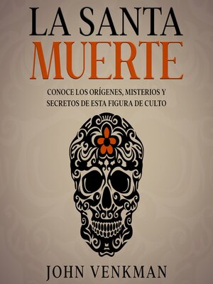 cover image of La Santa Muerte